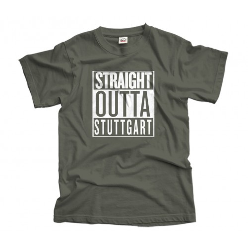 Straight Outta Stuttgart T-Shirt