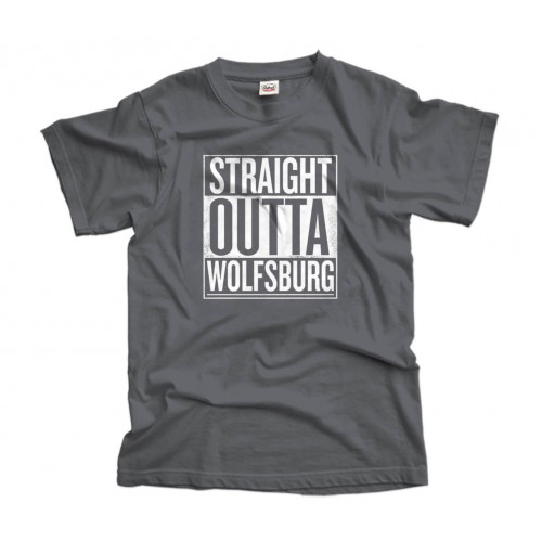 Straight Outta Wolfsburg T-Shirt